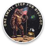 One Small Step for Bigfoot... - Vinyl Sticker (10 Pack)