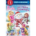 Let's Build a Snowman! Barbie - Step into Reading Level 1 - Book