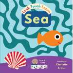 Look, Touch, Learn: Sea - Board Book