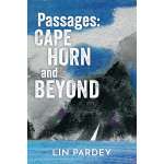 Passages: Cape Horn and Beyond - Sailing through life’s changing currents - Book