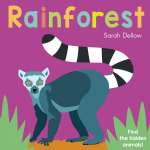 Rainforest - Now You See It! - Board Book