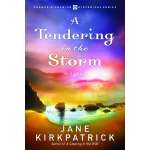 A Tendering in the Storm - Book