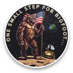 One Small Step for Bigfoot... - Vinyl Sticker (1 STICKER)