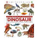 Our World in Pictures The Dinosaur Book: And Other Prehistoric Creatures - Book