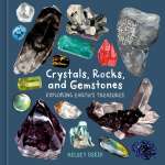Crystals, Rocks, and Gemstones - Book
