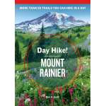 Day Hike! Mount Rainier, 4th Edition - Book