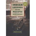 Indian Legends of the Pacific Northwest - Book