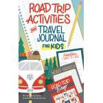 Road Trip Activities and Travel Journal for Kids - Book