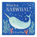What Is a Narwhal? - Board book