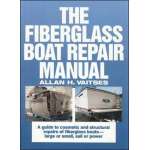 Boat Maintenance & Repair :Fiberglass Boat Repair Manual