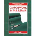 Knots & Rigging :Canvas Work and Sail Repair