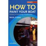 Boat Maintenance & Repair :How to Paint Your Boat, 2nd edition