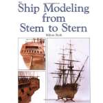 Modeling & Woodworking :Ship Modeling from Stem to Stern