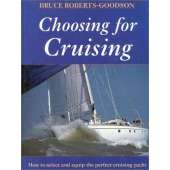 Cruising & Voyaging :Choosing for Cruising