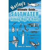 Notley's Ultimate Guide...Saltwater Fishing Rigs & Knots