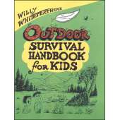 Children's Outdoors :Willy Whitefeather's Outdoor Survival Handbook for Kids