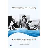 Hemingway on Fishing (Paperback)