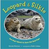 Aquarium Gifts and Books :Leopard & Silkie: One Boy's Quest to Save the Seal Pups