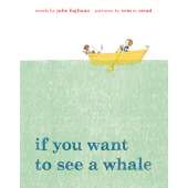 If You Want to See a Whale