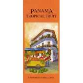 Panama: Tropical Fruit (Folding Pocket Guide)