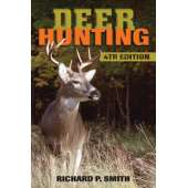 Hunting & Tracking :Deer Hunting: 4th Edition