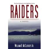 Raiders: A Novel (Highliners Series)