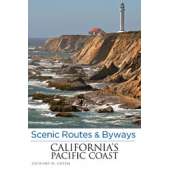 Scenic Routes & Byways California's Pacific Coast, 7th Ed.