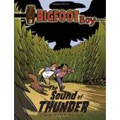 Bigfoot Boy: The Sound of Thunder (Book 3)