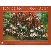 American History :Logging Long Ago