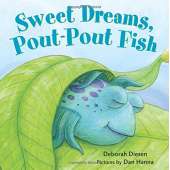 Kids Books about Fish & Sea Life :Sweet Dreams, Pout-Pout Fish