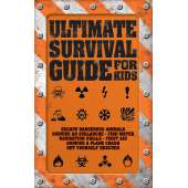 Children's Outdoors :Ultimate Survival Guide for Kids
