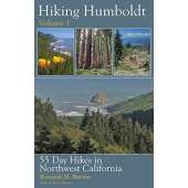 California Travel & Recreation :Hiking Humboldt Volume 1: 55 day hikes in northwest California