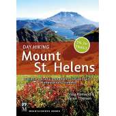 Day Hiking Mount St. Helens: National Monument, Dark Divide, Cowlitz River Valley