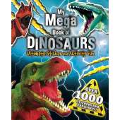 Dinosaurs & Reptiles :My Mega Book of Dinosaurs