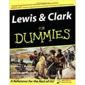 Lewis and Clark For Dummies