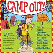 Kids Camping :Camp Out!: The Ultimate Kids' Guide