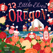 Holidays :12 Little Elves Visit Oregon