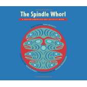 Native American Related Gifts and Books :The Spindle Whorl: A Native American Art Activity Book