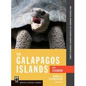Mexico, Central and South America Travel & Recreation :The Galapagos Islands and Ecuador: Your Essential Handbook for Exploring Darwin's Enchanted Islands