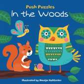 Board Books :Push Puzzles: In the Woods
