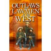 Outlaws and Lawmen of the West Vol 1