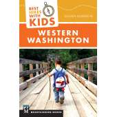 Best Hikes With Kids: Western Washington & the Cascade