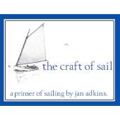 The Craft of Sail: A Primer of Sailing