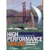 High Performance Sailing: Faster Racing Techniques