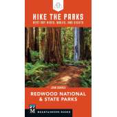 Hike the Parks: Redwood National & State Parks: Best Day Hikes, Walks, and Sights