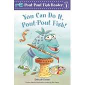 You Can Do It, Pout-Pout Fish!