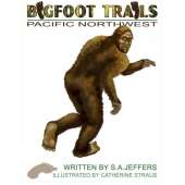 Bigfoot Trails: Pacific Northwest