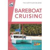 Boat Handling & Seamanship :Bareboat Cruising 4th Edition