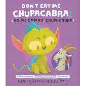 Don't Eat Me, Chupacabra!