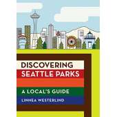 SPECIAL :Discovering Seattle Parks